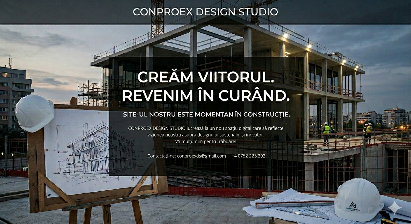 Pagina în construcție CONPROEX DESIGN STUDIO, afișând un șantier și o planșetă de proiectare.